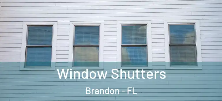  Window Shutters Brandon - FL
